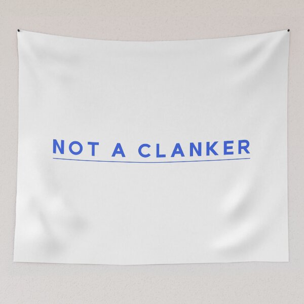 Item preview, Not a Clanker - Human Pride Statement with Cobalt Blue Lettering designed and sold by ModdiesColors.