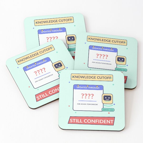Item preview, Knowledge Cutoff Still Confident - Funny LLM Humor designed and sold by Ink and Wink.