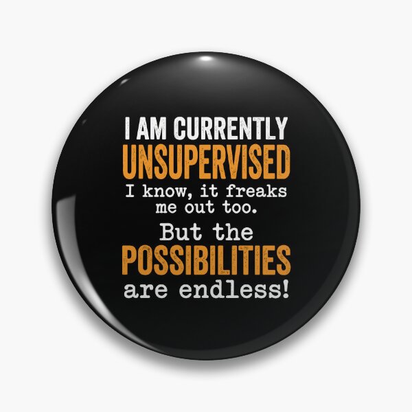 Item preview, I Am Currently Unsupervised I Know It Freaks Me Out Too But The Possibilities Are Endless! Funny Sarcastic Adult Humor Independence designed and sold by Hernisemok.
