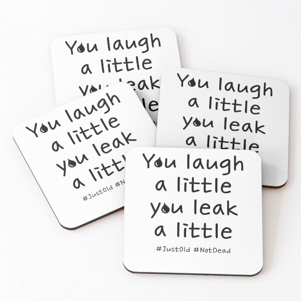 Item preview, You laugh a little, you leak a little designed and sold by PariSeine.