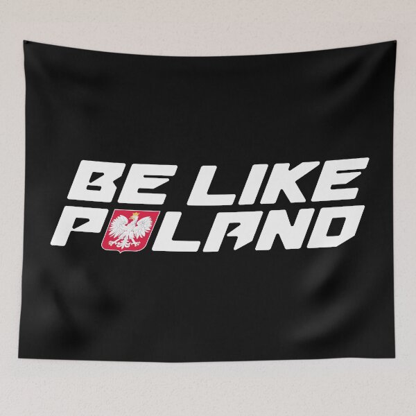 Item preview, Be Like Poland designed and sold by irfankokabi.