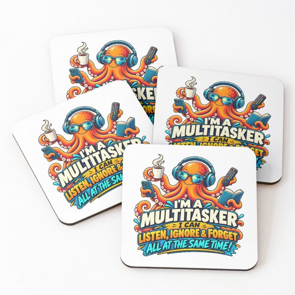 Item preview, I'm A Multitasker I Can Listen Ignore And Forget Funny Octopus Sarcastic Humor designed and sold by Photo-Sphere101.