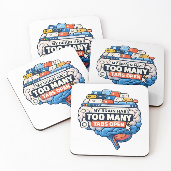 Item preview, My Brain Has Too Many Tabs Open Funny Internet Sarcastic Quote designed and sold by Photo-Sphere101.