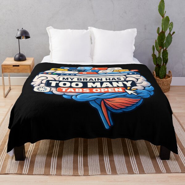 Item preview, My Brain Has Too Many Tabs Open Funny Internet Sarcastic Quote designed and sold by Photo-Sphere101.