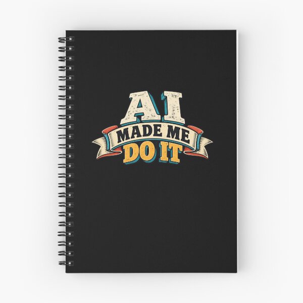 Item preview, AI Made Me Do It designed and sold by Elisabeth Lucas.