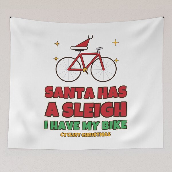 Item preview, Santa Has A Sleigh I Have My Bike Funny Cyclist Christmas designed and sold by Bornprints.