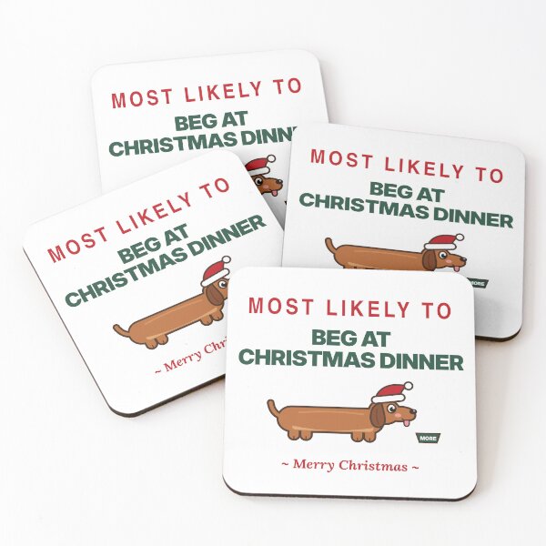 Item preview, Most Likely To Beg At Christmas Dinner Funny Dachshund designed and sold by ZabCreation.