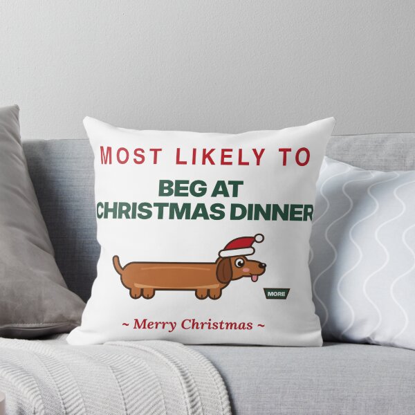 Item preview, Most Likely To Beg At Christmas Dinner Funny Dachshund designed and sold by ZabCreation.