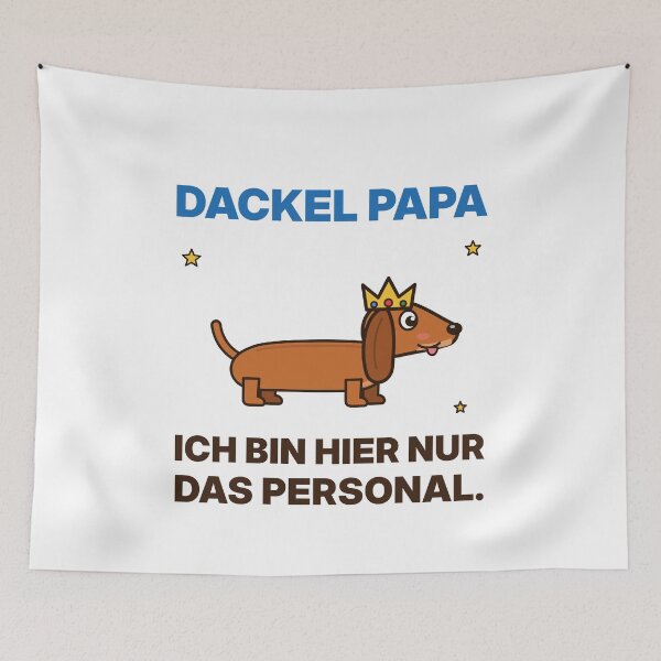 Item preview, Dachshund Dad – I'm just the staff here – Funny Dachshund Dad designed and sold by ZabCreation.