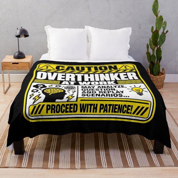 Item preview, Overthinker At Work May Analyze Question And Replay Scenarios Proceed With Patience Funny Warning Sign designed and sold by Photo-Sphere101.