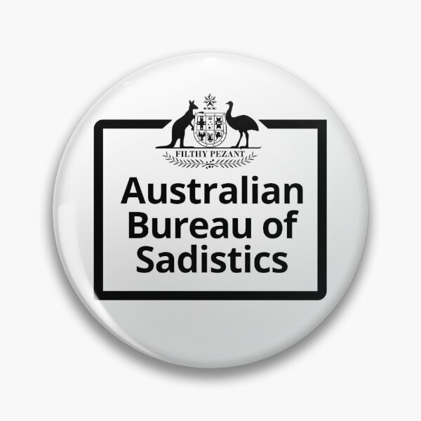Item preview, Australian Bureau of Sadistics designed and sold by Filthy Pezant.