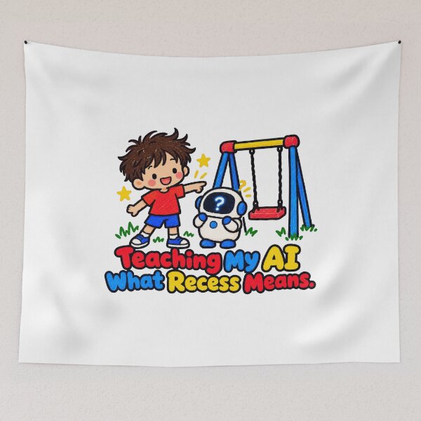 Item preview, Teaching My AI What Recess Means Cute Schoolkid and Robot Doodle designed and sold by ThreadQuirk.