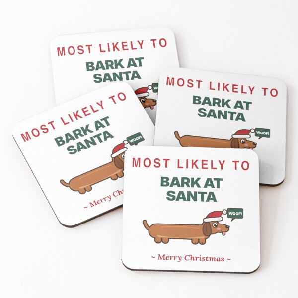 Item preview, Most Likely To Bark At Santa Funny Dachshund Christmas designed and sold by ZabCreation.