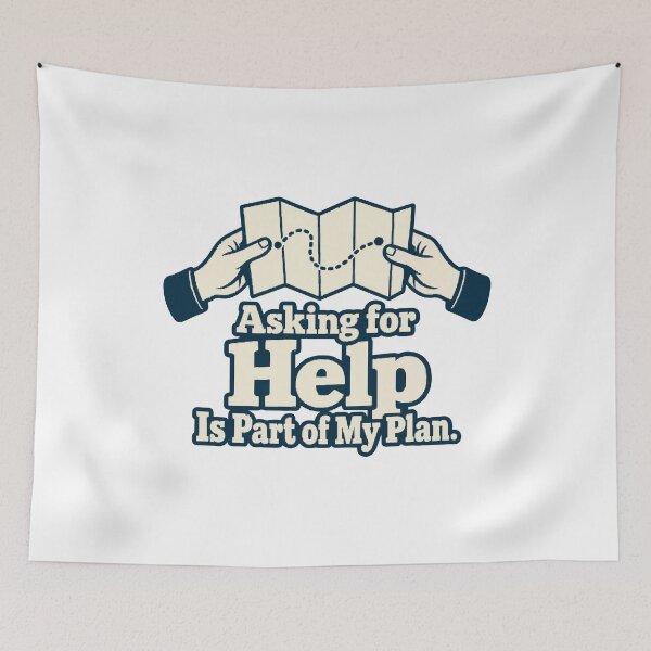 Item preview, Asking for Help Is Part of My Plan Mental Health Support designed and sold by ThreadQuirk.