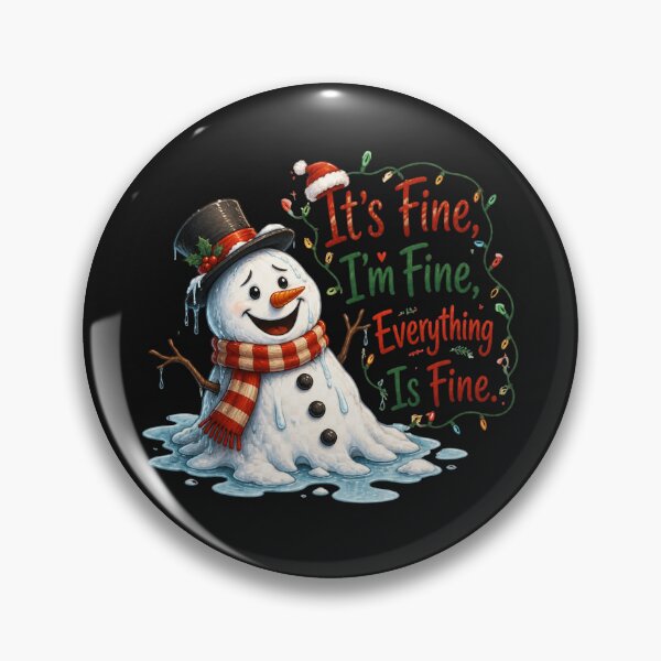 Item preview, It's Fine I'm Fine Christmas Sarcasm Melting Snowman designed and sold by zuczekgti.