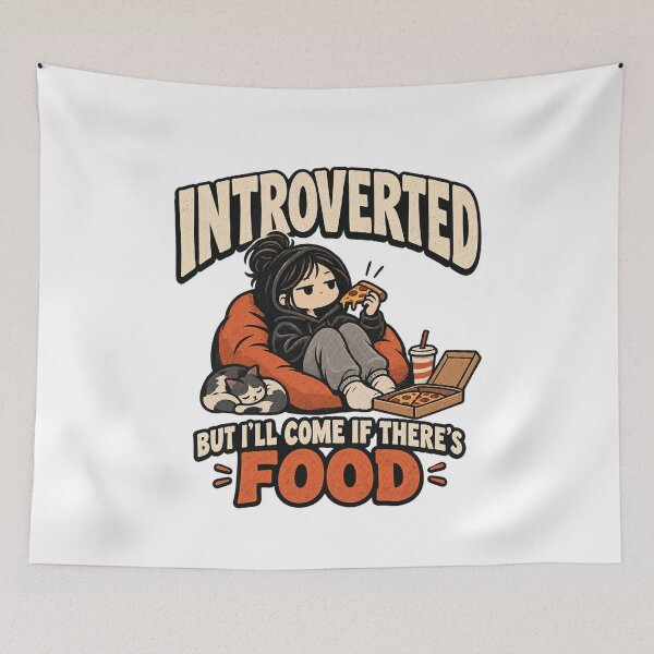 Item preview, Introverted but i"ll come if there's Food designed and sold by ShopArtX.