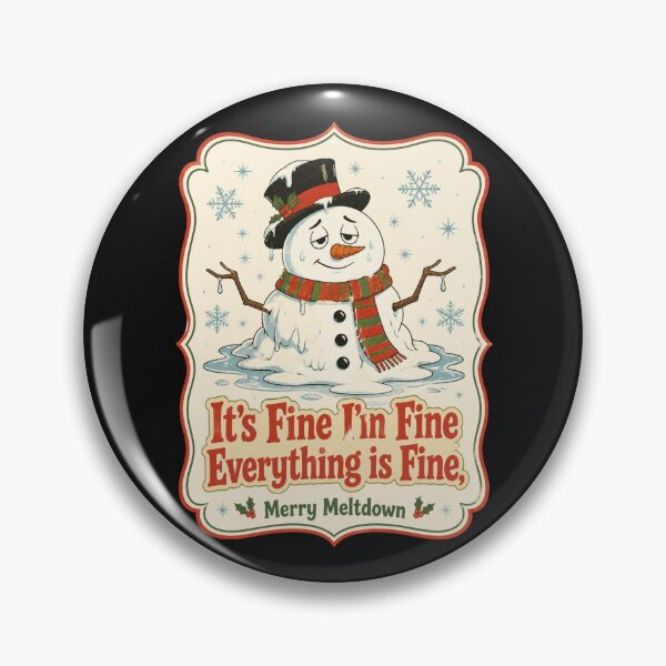 Item preview,  It's Fine I'm Fine Christmas Retro Melting Snowman designed and sold by zuczekgti.