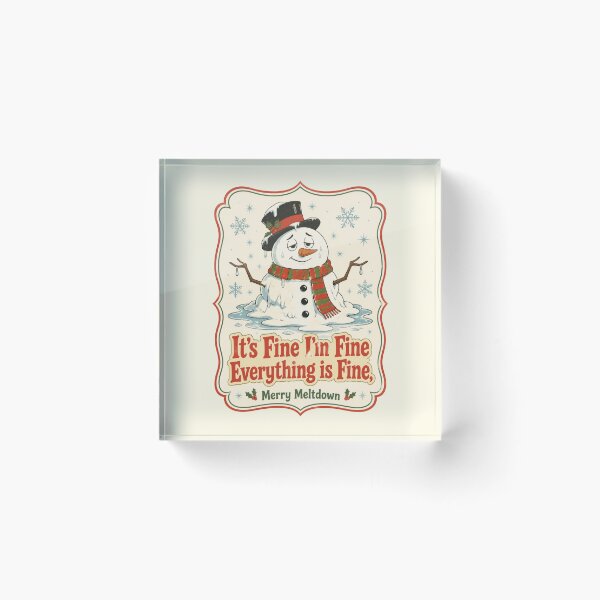 Item preview,  It's Fine I'm Fine Christmas Retro Melting Snowman designed and sold by zuczekgti.