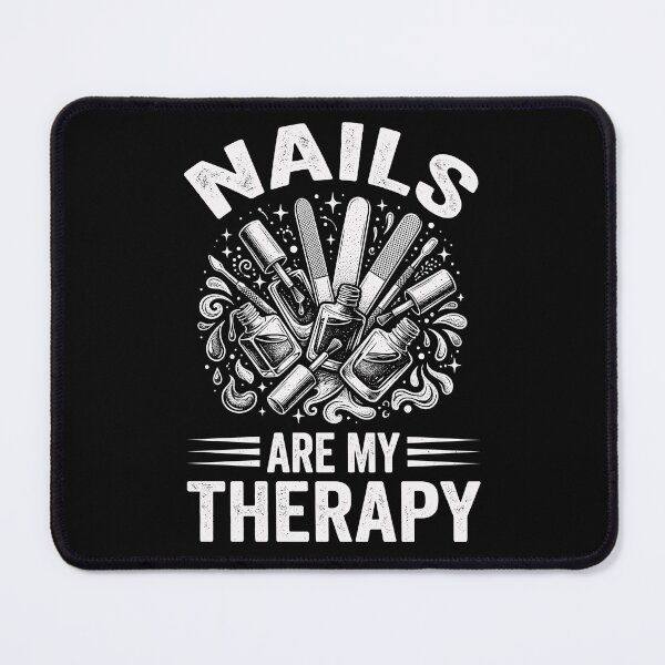 Item preview, Nails Are My Therapy Nail Technician Manicurist Beauty Lover designed and sold by designstoriesMK.