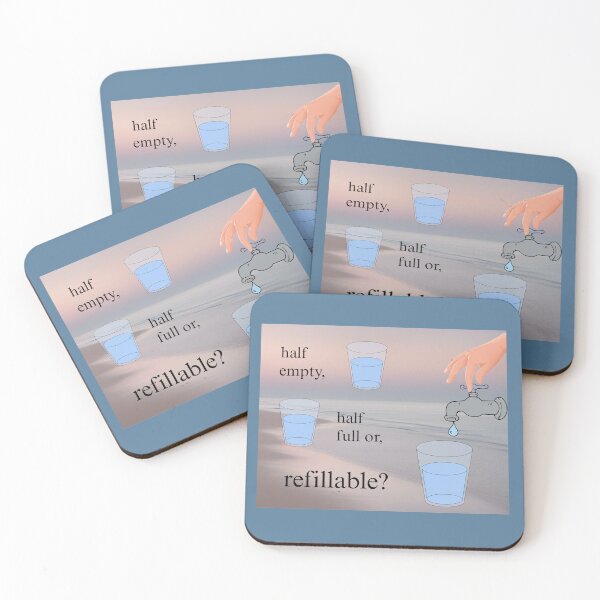 Item preview, Is Glass Half Empty, Half Full or Refillable? designed and sold by EJVisuals.