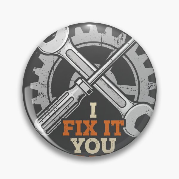 Item preview, I Fix It You Break It Funny Mechanic Vintage Badge designed and sold by mahi1design.