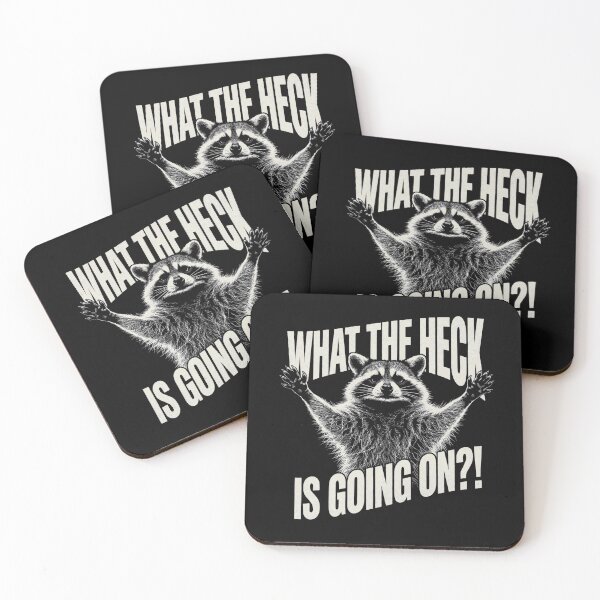Item preview, What The Heck Is Going On Funny Raccoon Sarcastic Quote designed and sold by Per My Last Nerve Studio.