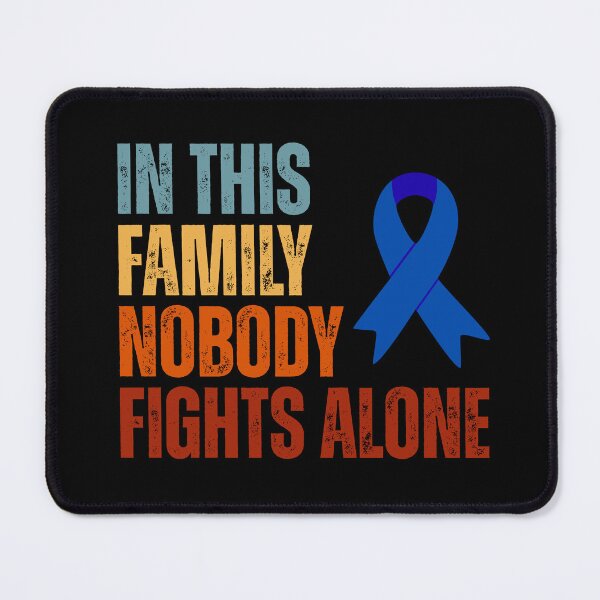 Item preview, In This Family Nobody Fights Alone Colon Cancer Awareness Family Support designed and sold by Dondonmart.