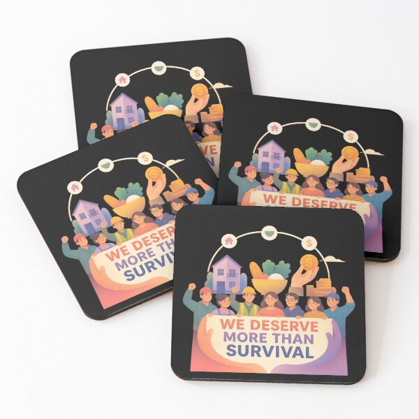 Item preview, We Deserve More Than Survival – Cost of Living and Workers' Rights designed and sold by ManggaeJM.