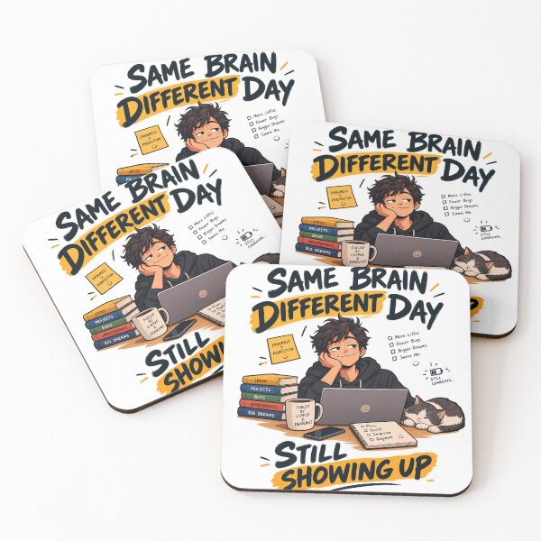 Item preview, Same Brain, Different Day — Still Showing Up T-Shirt designed and sold by veeru-arts.