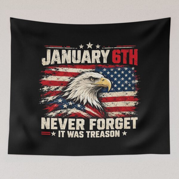 Item preview, January 6th Never Forget It Was Treason, Anti Trump Anti MAGA Political Protest Quote, January 6 Accountability, Democracy Statement designed and sold by Cchotlan.