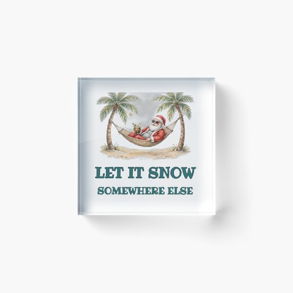 Item preview, Let It Snow Somewhere Else - Santa in Hammock Between Palm Trees Tropical Christmas on Island  designed and sold by Foriart.