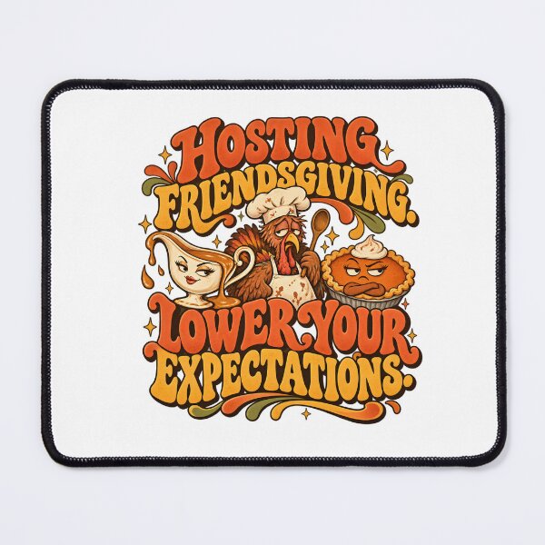 Item preview, Funny Friendsgiving Host Design - Lower Your Expectations designed and sold by TeeVex.