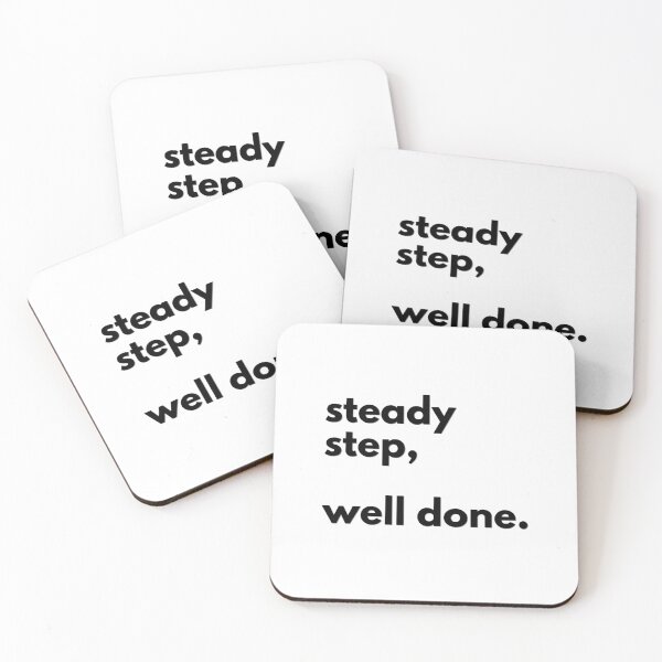 Item preview, Steady Step Well Done Minimalist Quote designed and sold by r-wan-design.