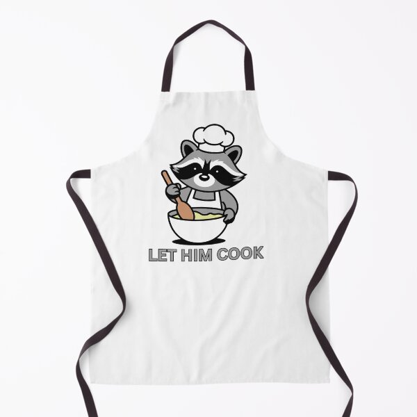 Item preview, Let Him Cook | Chef Raccoon | Funny Meme designed and sold by PrintyRelatable.