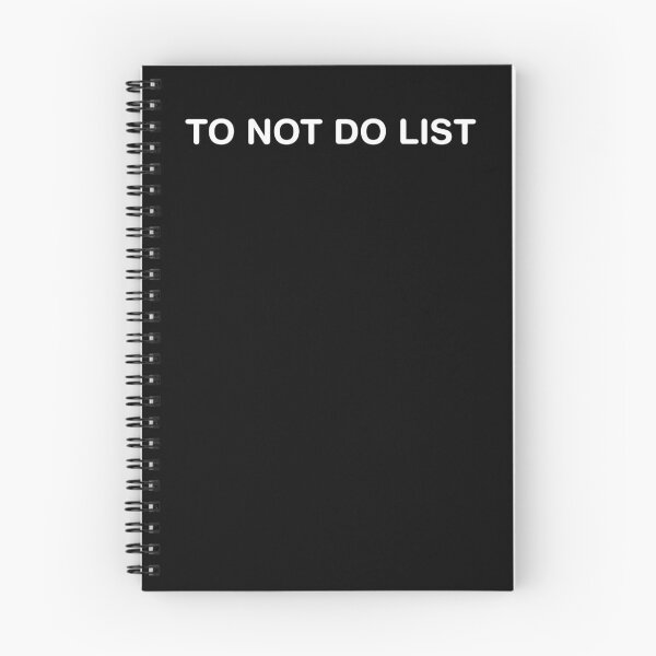Item preview, To Not Do List Funny Spiral Notebook Design designed and sold by TeeVex.