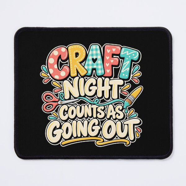 Item preview, Craft Night Counts as Going Out designed and sold by TeNovaStudio.