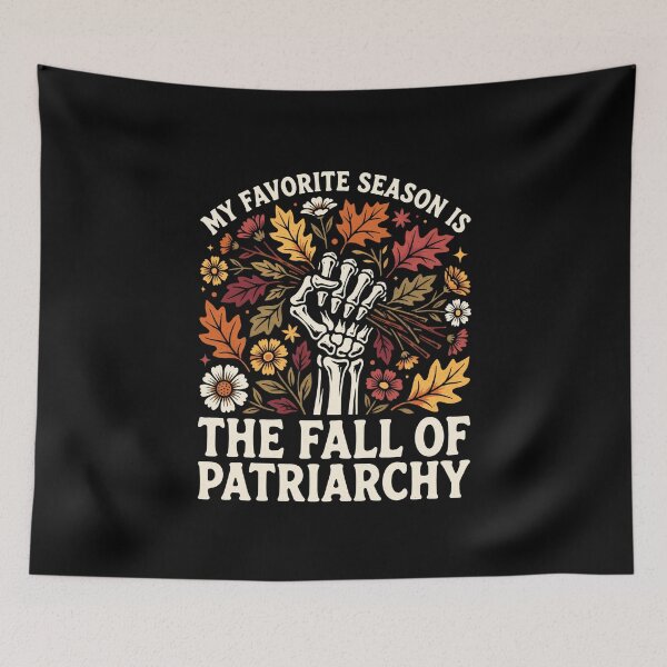 Item preview, My Favorite Season is the Fall of the Patriarchy Floral Feminist  designed and sold by MagicTheDog.