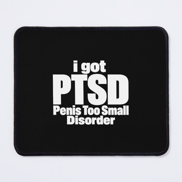 Item preview, I Got PTSD Funny Acronym Gag Gift Adult Sarcastic Humor designed and sold by Designart68.