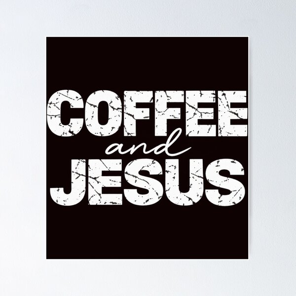 Item preview, Coffee And Jesus Distressed Vintage Graphic designed and sold by PunPals-Art.