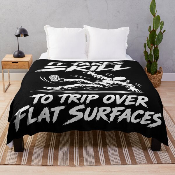 Item preview, It Takes Skill to Trip Over Flat Surfaces designed and sold by TTdesigns123.