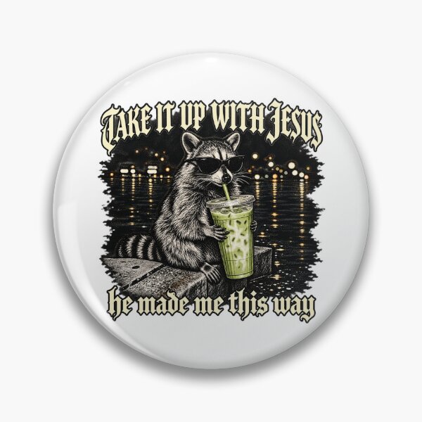 Item preview, Take It Up With Jesus He Made Me This Way Funny Raccoon Graphic designed and sold by PunPals-Art.