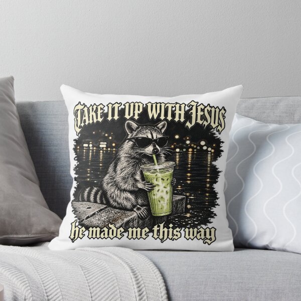 Item preview, Take It Up With Jesus He Made Me This Way Funny Raccoon Graphic designed and sold by PunPals-Art.