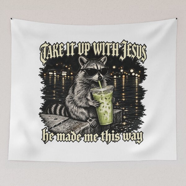 Item preview, Take It Up With Jesus He Made Me This Way Funny Raccoon Graphic designed and sold by PunPals-Art.