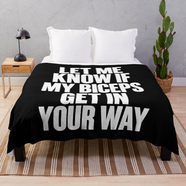Item preview, Let Me Know If My Biceps Get In Your Way Funny Gym designed and sold by MOHAMED.