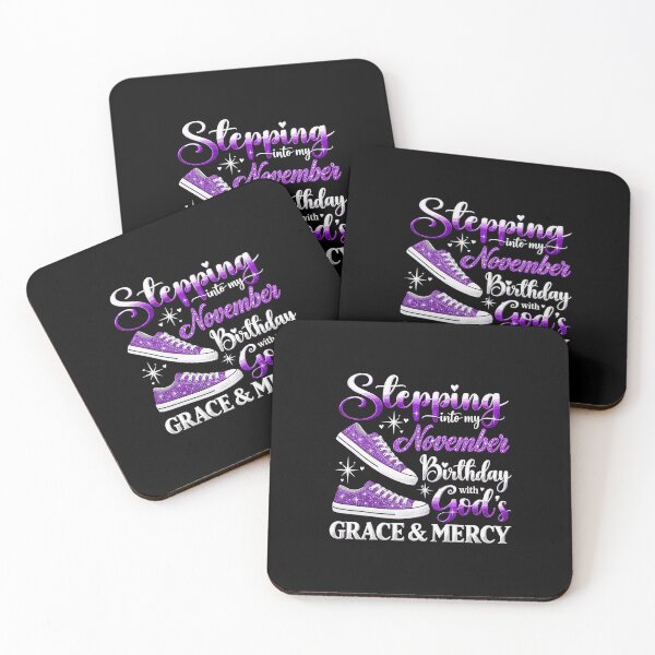 Item preview, Stepping Into My November Birthday With Gods Grace And Mercy designed and sold by  MOHAMED.