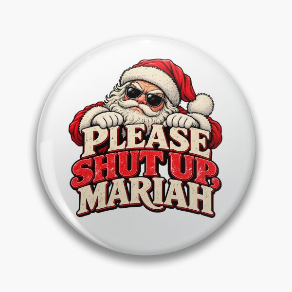 Item preview, Please Shut Up Mariah Cool Santa Funny Christmas Quote designed and sold by LoreneVDesign.
