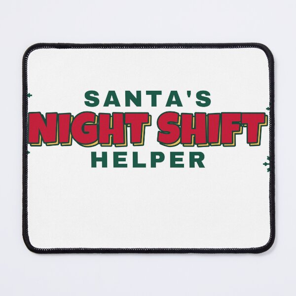 Item preview, Santas Night Shift Helper Christmas Nurse Worker designed and sold by BeCalyx ⭐⭐⭐⭐⭐.