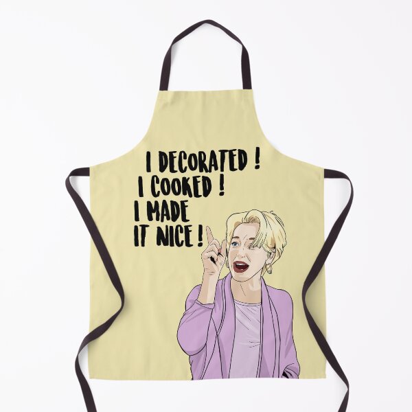 Item preview, I Decorated! I Cooked! I Made It Nice! - Dorinda Medley - Real Housewives of New York designed and sold by PopShopDesignFR.