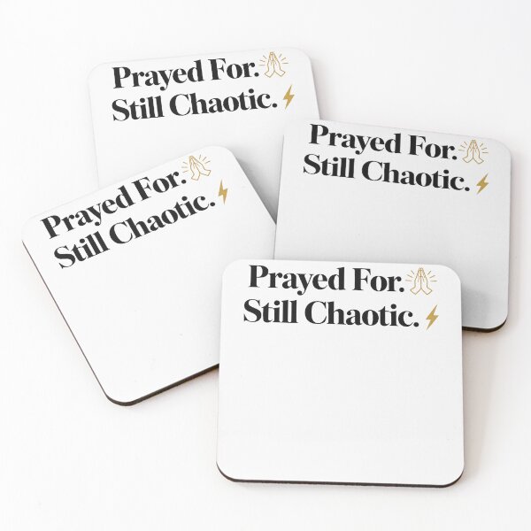 Item preview, Prayed For, Still Chaotic designed and sold by SignumShop.