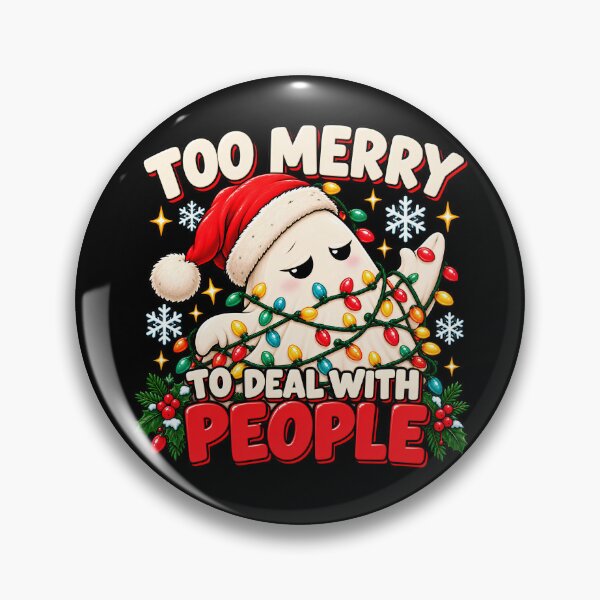 Item preview, Too merry to deal with people designed and sold by LoreneVDesign.